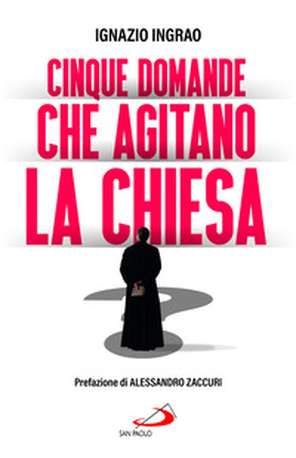 Cinque domande che agitano la Chiesa - Librerie.coop Cinque domande che agitano la Chiesa - Librerie.coop