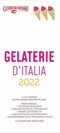 Gelaterie d'Italia del Gambero Rosso 2022 - Librerie.coop