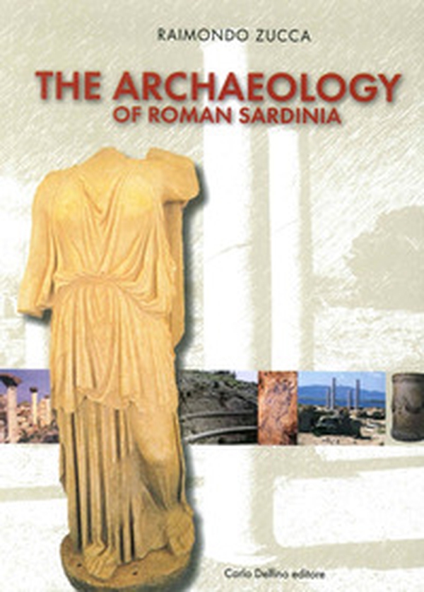 Archeologia della Sardegna romana. Ediz. inglese - Librerie.coop Archeologia della Sardegna romana. Ediz. inglese - Librerie.coop