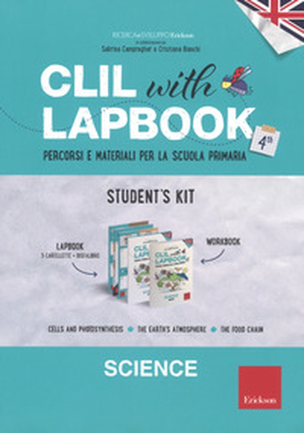 CLIL with lapbook. Science. Quarta. Student's kit - Librerie.coop CLIL with lapbook. Science. Quarta. Student's kit - Librerie.coop