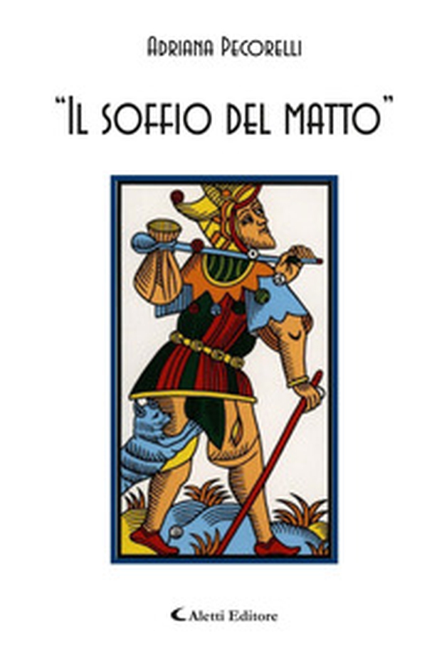 «Il soffio del matto» - Librerie.coop «Il soffio del matto» - Librerie.coop