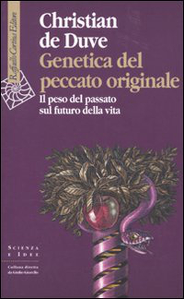Genetica del peccato originale. Il peso del passato sul futuro della vita - Librerie.coop Genetica del peccato originale. Il peso del passato sul futuro della vita - Librerie.coop