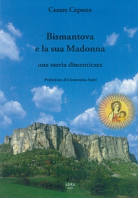 Bismantova e la sua Madonna, una storia dimenticata - Librerie.coop