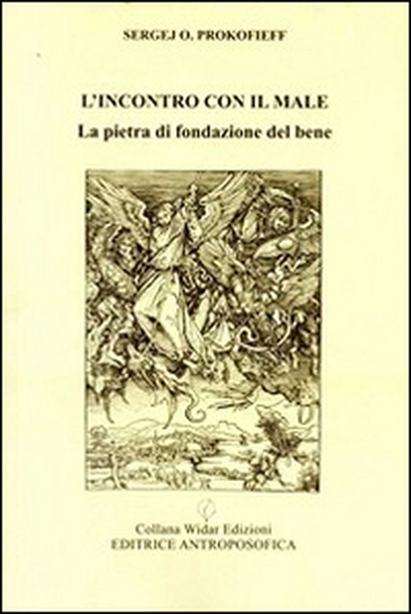 L'incontro con il male. La pietra di fondazione del bene - Librerie.coop L'incontro con il male. La pietra di fondazione del bene - Librerie.coop
