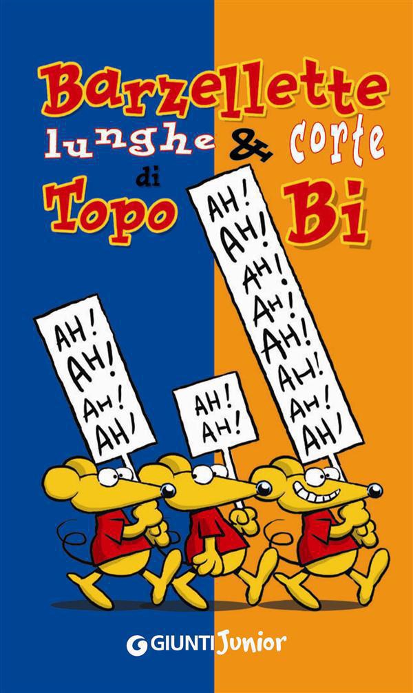 Barzellette lunghe e corte di Topo Bi - Librerie.coop Barzellette lunghe e corte di Topo Bi - Librerie.coop