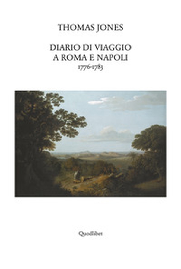 Diario di viaggio a Roma e Napoli 1776-1783 - Librerie.coop Diario di viaggio a Roma e Napoli 1776-1783 - Librerie.coop