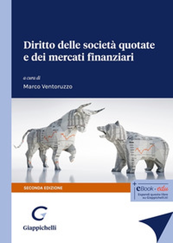 Diritto delle società quotate e dei mercati finanziari - Librerie.coop Diritto delle società quotate e dei mercati finanziari - Librerie.coop