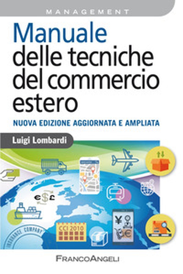 Manuale delle tecniche del commercio estero - Librerie.coop Manuale delle tecniche del commercio estero - Librerie.coop