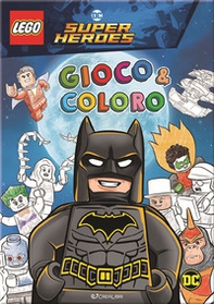 Batman. Lego DC. Gioco & coloro - Librerie.coop