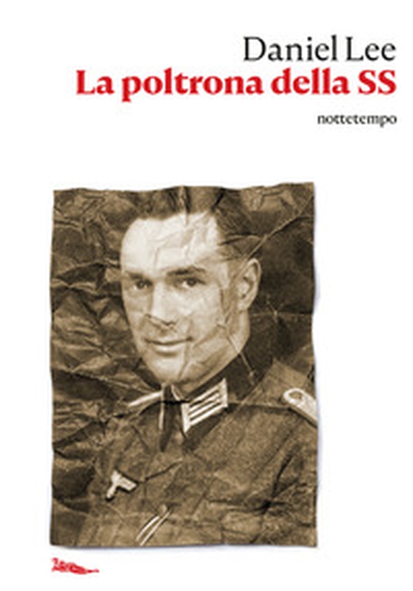 La poltrona della SS. Sulle tracce di una vita nascosta - Librerie.coop La poltrona della SS. Sulle tracce di una vita nascosta - Librerie.coop
