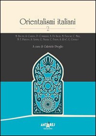 Orientalismi italiani - Vol. 2 - Librerie.coop