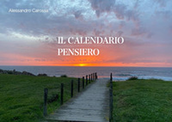 Il calendario pensiero - Librerie.coop Il calendario pensiero - Librerie.coop