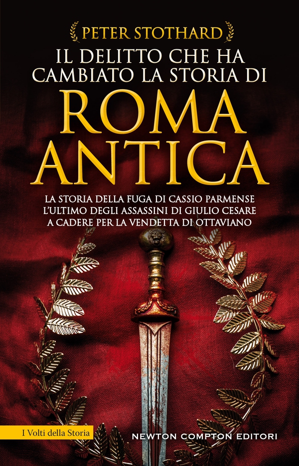 Il delitto che ha cambiato la storia di Roma antica - Librerie.coop Il delitto che ha cambiato la storia di Roma antica - Librerie.coop