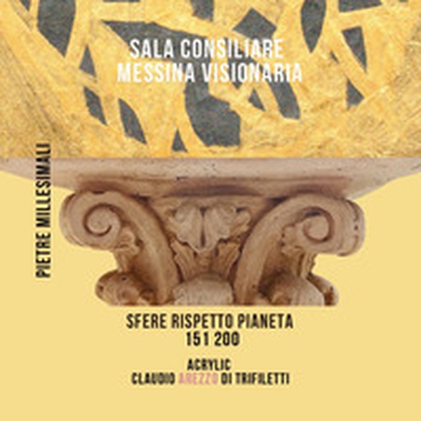 Sala Consiliare Messina Visionaria. Sfere rispetto 151/200 - Librerie.coop Sala Consiliare Messina Visionaria. Sfere rispetto 151/200 - Librerie.coop