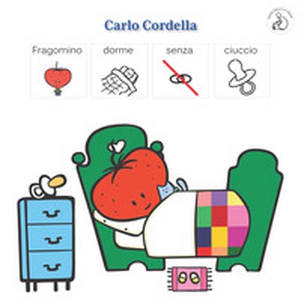 Fragomino dorme senza ciuccio. InBook - Librerie.coop Fragomino dorme senza ciuccio. InBook - Librerie.coop