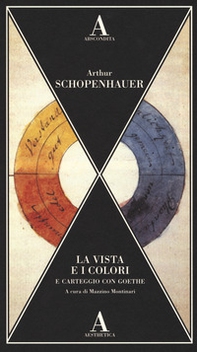 La vista e i colori-Carteggio con Goethe - Librerie.coop