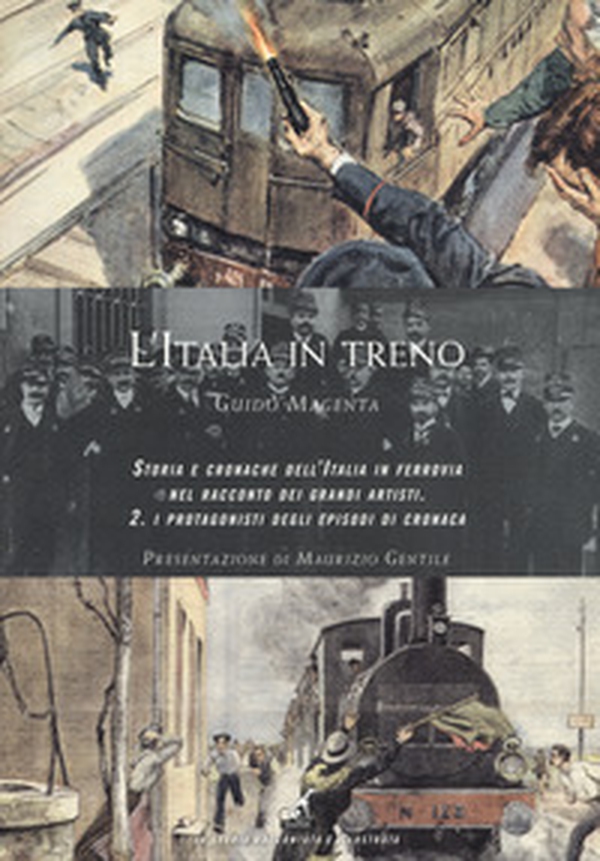 L'Italia in treno. Storia e cronache dell'Italia in ferrovia nel racconto dei grandi artisti - Librerie.coop L'Italia in treno. Storia e cronache dell'Italia in ferrovia nel racconto dei grandi artisti - Librerie.coop