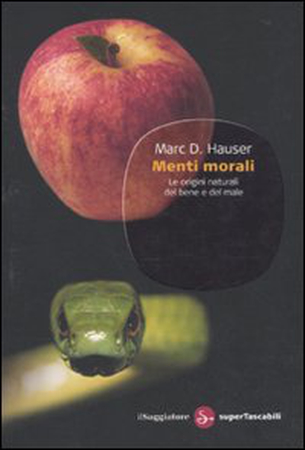 Menti morali. Le origini naturali del bene e del male - Librerie.coop Menti morali. Le origini naturali del bene e del male - Librerie.coop