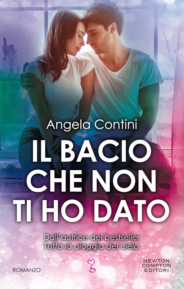 Il bacio che non ti ho dato - Librerie.coop Il bacio che non ti ho dato - Librerie.coop