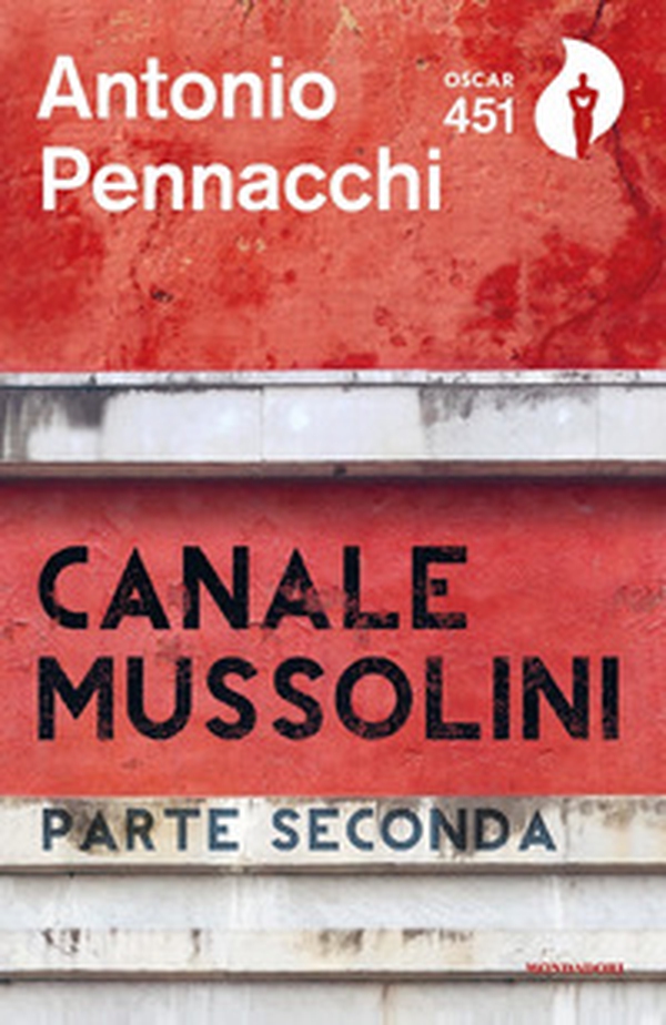 Canale Mussolini. Parte seconda - Librerie.coop Canale Mussolini. Parte seconda - Librerie.coop