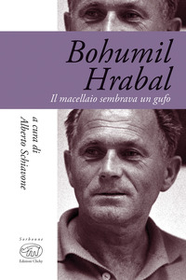 Bohumil Hrabal. Il macellaio sembrava un gufo - Librerie.coop Bohumil Hrabal. Il macellaio sembrava un gufo - Librerie.coop