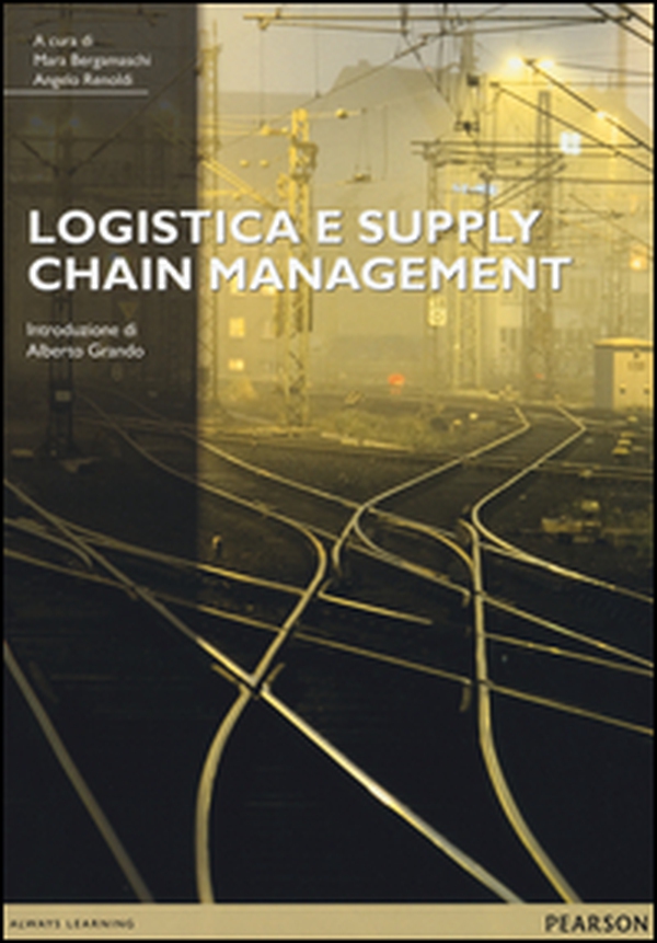 Logistica e supply chain management - Librerie.coop Logistica e supply chain management - Librerie.coop