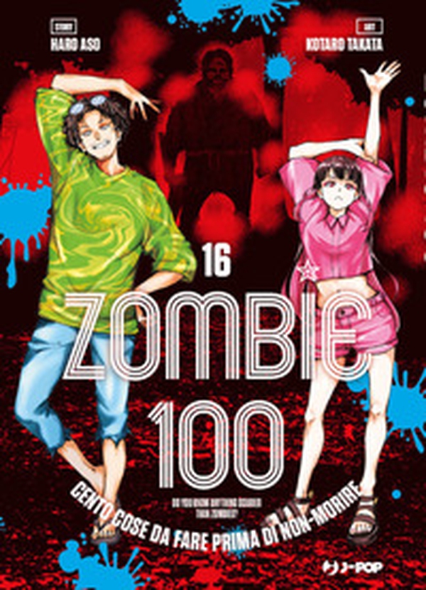 Zombie 100. Cento cose da fare prima di non-morire - Vol. 16 - Librerie.coop Zombie 100. Cento cose da fare prima di non-morire - Vol. 16 - Librerie.coop