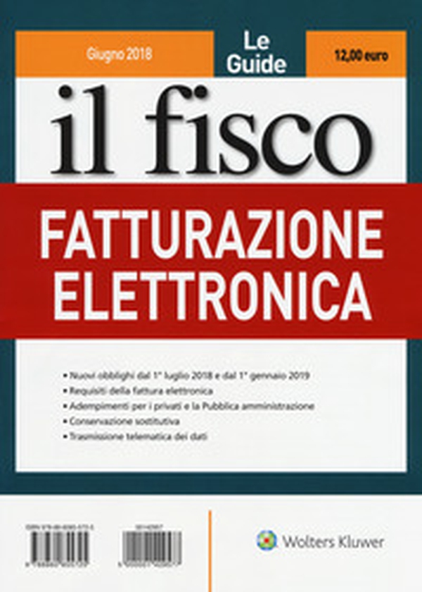 Il fisco. Giugno 2018. Fatturazione elettronica - Librerie.coop Il fisco. Giugno 2018. Fatturazione elettronica - Librerie.coop