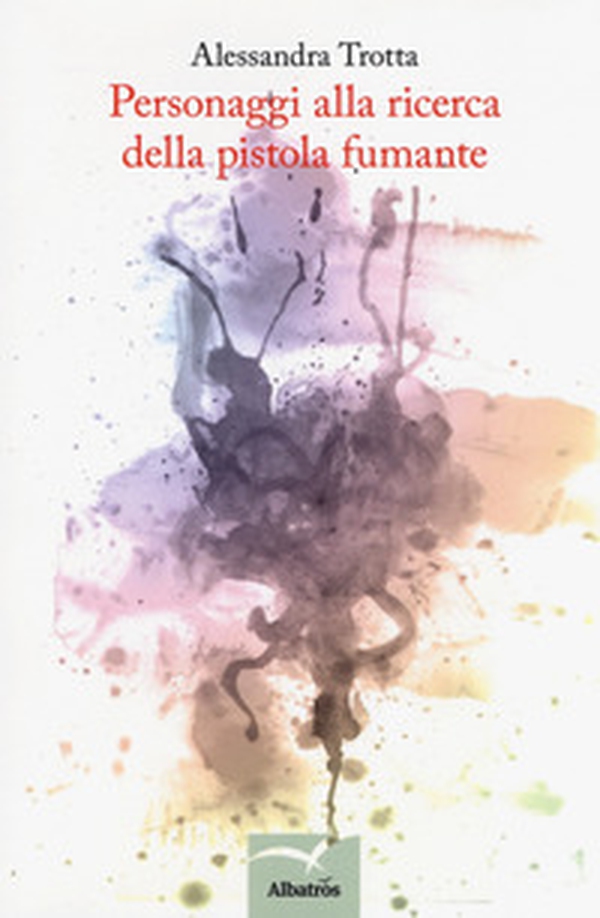 Personaggi alla ricerca della pistola fumante - Librerie.coop Personaggi alla ricerca della pistola fumante - Librerie.coop