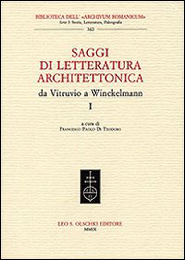 Saggi di letteratura architettonica, da Vitruvio a Winckelmann - Vol. 1 - Librerie.coop Saggi di letteratura architettonica, da Vitruvio a Winckelmann - Vol. 1 - Librerie.coop