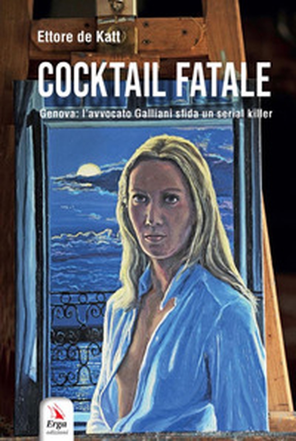 Cocktail fatale. Genova: l'avvocato Galliani sfida un serial killer - Librerie.coop Cocktail fatale. Genova: l'avvocato Galliani sfida un serial killer - Librerie.coop