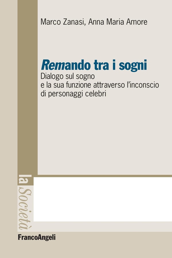 Remando tra i sogni. Dialogo sul sogno e la sua funzione attraverso l'inconscio di personaggi celebri - Librerie.coop Remando tra i sogni. Dialogo sul sogno e la sua funzione attraverso l'inconscio di personaggi celebri - Librerie.coop