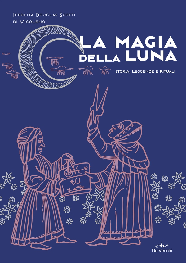 La magia della Luna - Librerie.coop La magia della Luna - Librerie.coop