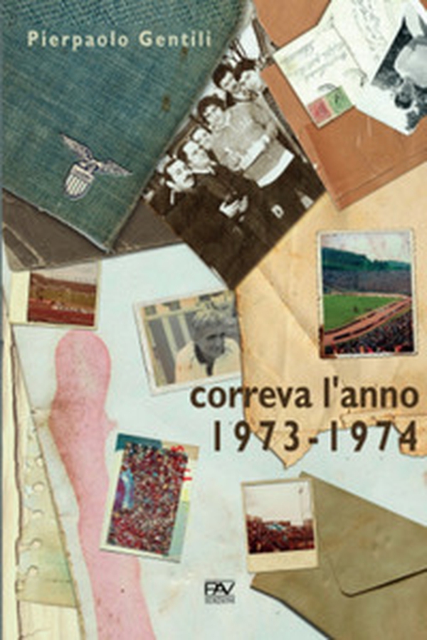 Correva l'anno 1973-1974 - Librerie.coop Correva l'anno 1973-1974 - Librerie.coop