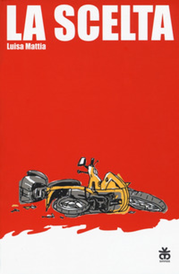 La scelta. Ediz. ad alta leggibilità - Librerie.coop La scelta. Ediz. ad alta leggibilità - Librerie.coop