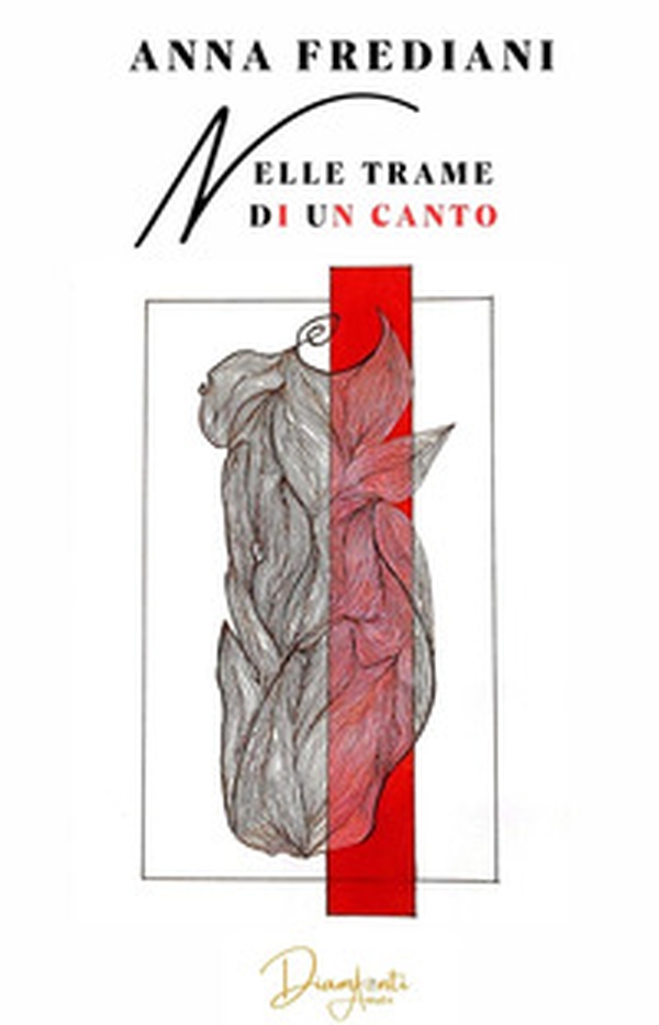 Nelle trame di un canto - Librerie.coop Nelle trame di un canto - Librerie.coop