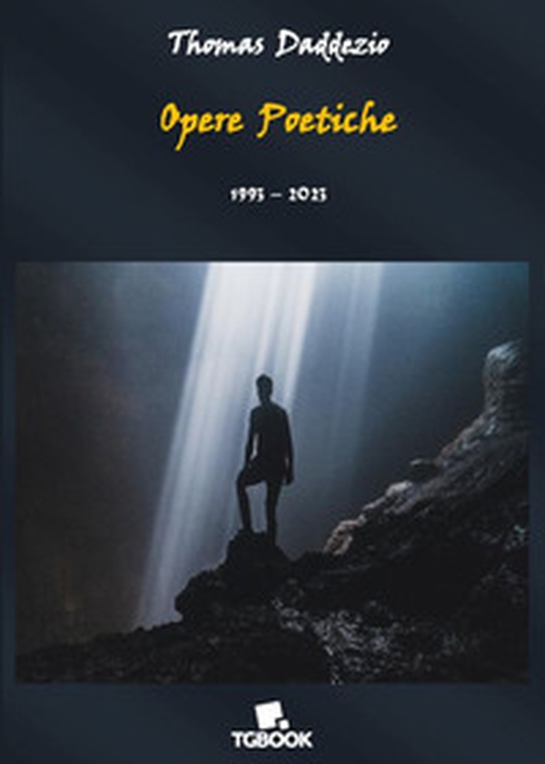Opere poetiche. 1993-2023 - Librerie.coop Opere poetiche. 1993-2023 - Librerie.coop