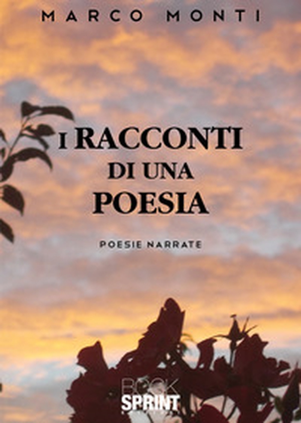 I racconti di una poesia - Librerie.coop I racconti di una poesia - Librerie.coop
