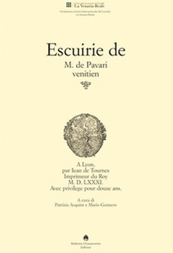 Escuirie de M. de Pavari Venitien. Ediz. italiana e francese - Librerie.coop Escuirie de M. de Pavari Venitien. Ediz. italiana e francese - Librerie.coop