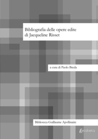 Bibliografia delle opere edite di Jacqueline Risset - Librerie.coop