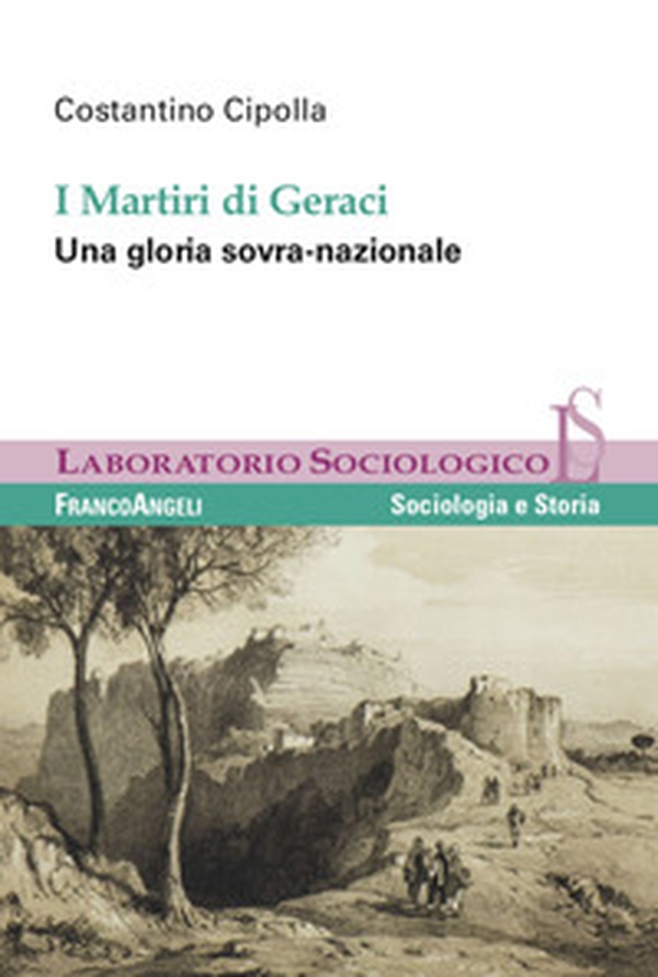 I martiri di Geraci. Una gloria sovra-nazionale - Librerie.coop I martiri di Geraci. Una gloria sovra-nazionale - Librerie.coop