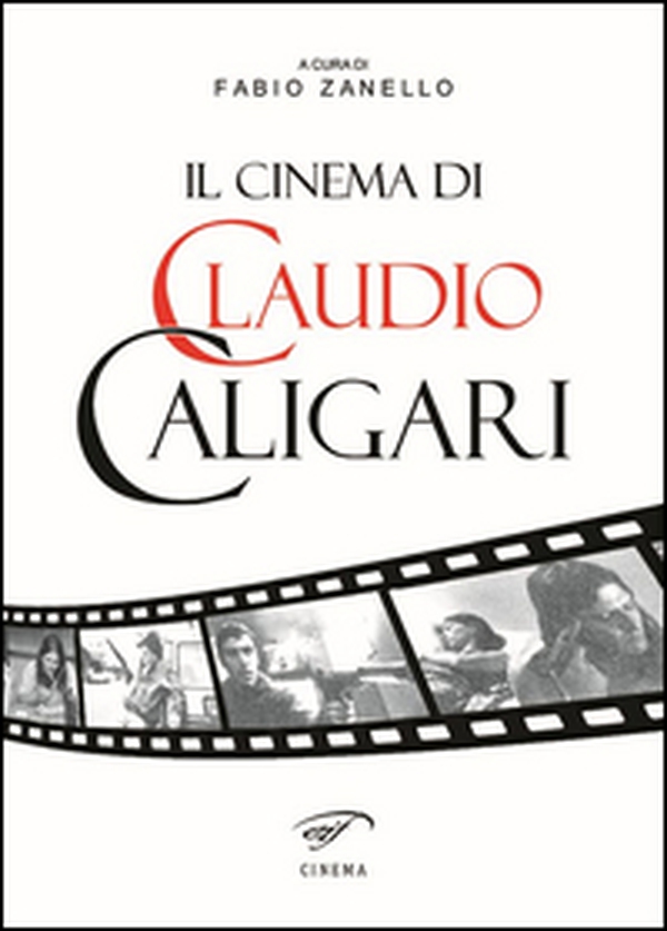 Il cinema di Claudio Caligari - Librerie.coop Il cinema di Claudio Caligari - Librerie.coop