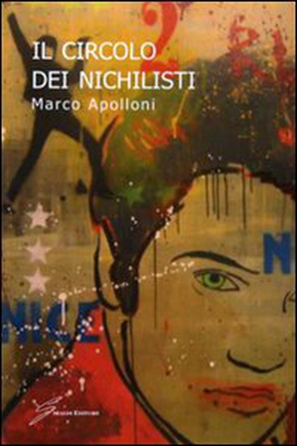 Il circolo dei nichilisti - Librerie.coop Il circolo dei nichilisti - Librerie.coop