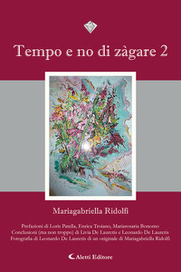 Tempo e no di zàgare - Vol. 2 - Librerie.coop Tempo e no di zàgare - Vol. 2 - Librerie.coop