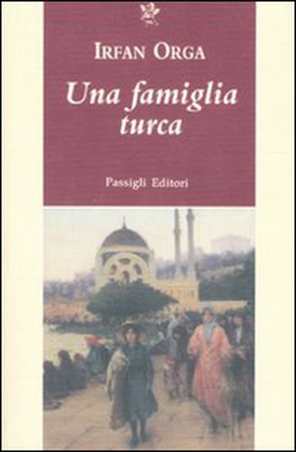 Una famiglia turca - Librerie.coop Una famiglia turca - Librerie.coop