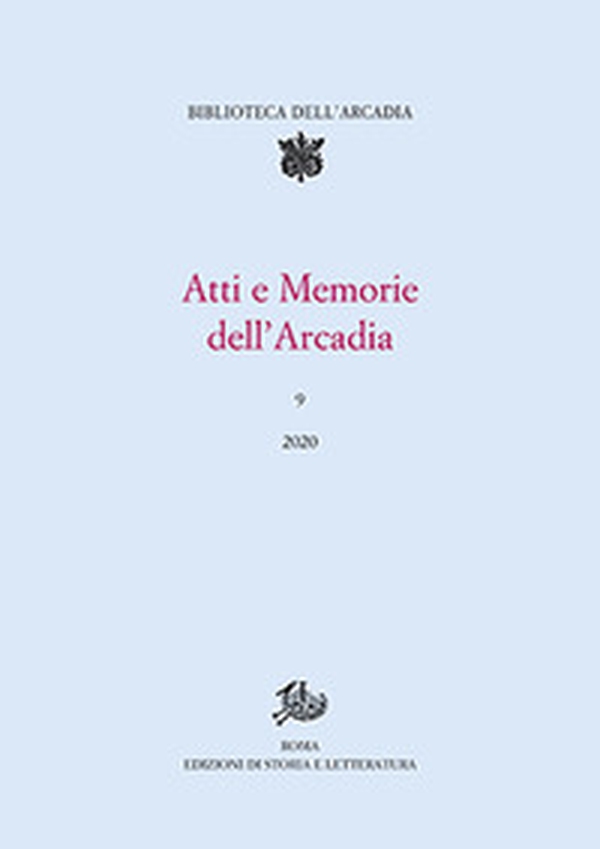 Atti e memorie dell'Arcadia - Vol. 9 - Librerie.coop Atti e memorie dell'Arcadia - Vol. 9 - Librerie.coop
