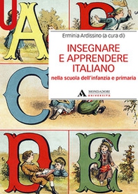 Insegnare e apprendere italiano nella scuola dell'infanzia e primaria - Librerie.coop