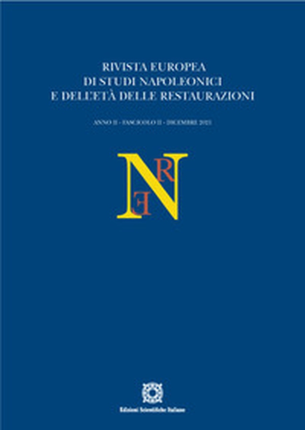 Rivista europea di Studi Napoleonici e dell'età delle restaurazioni - Librerie.coop Rivista europea di Studi Napoleonici e dell'età delle restaurazioni - Librerie.coop