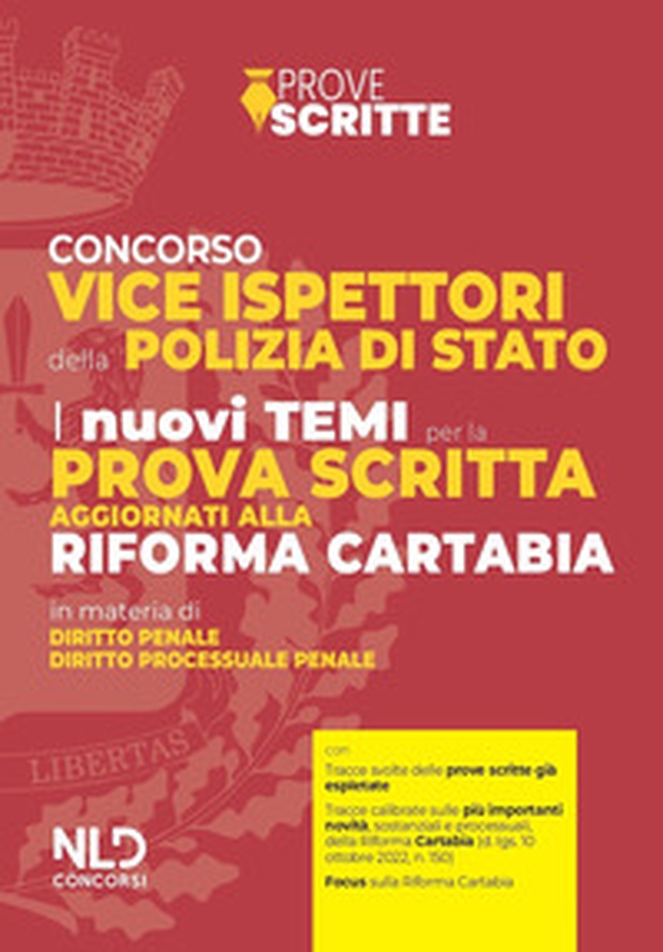 Concorso vice ispettori della Polizia di Stato. I nuovi temi per la prova scritta aggiornati alla Riforma Cartabia - Librerie.coop Concorso vice ispettori della Polizia di Stato. I nuovi temi per la prova scritta aggiornati alla Riforma Cartabia - Librerie.coop