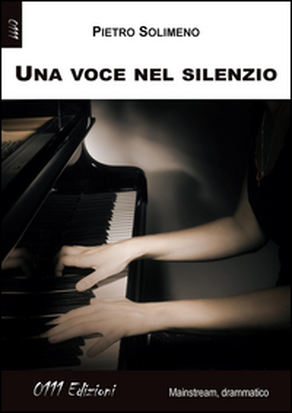 Una voce nel silenzio - Librerie.coop Una voce nel silenzio - Librerie.coop